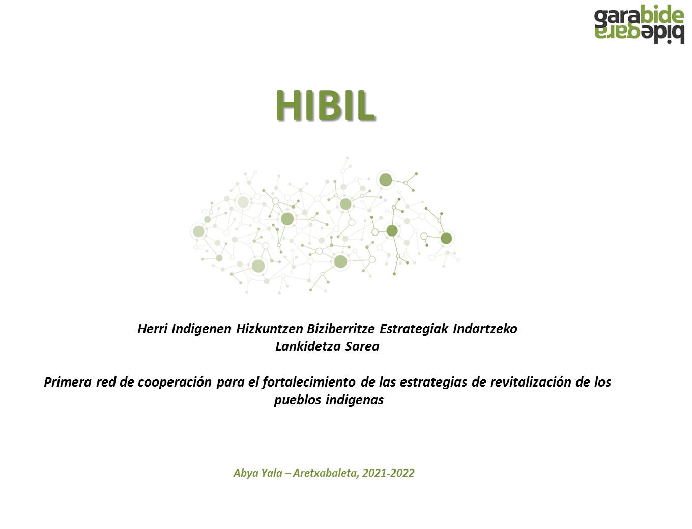 PRIMERA RED DE COOPERACIÓN PARA EL FORTALECIMIENTO DE LAS ESTRATEGIAS DE REVITALIZACIÓN DE LOS PUEBLOS INDÍGENAS 